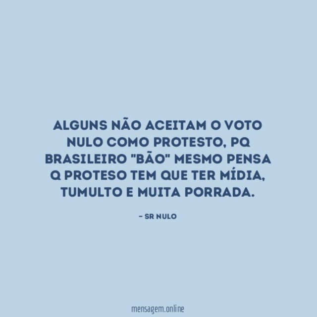Alguns não aceitam o voto nulo como protesto