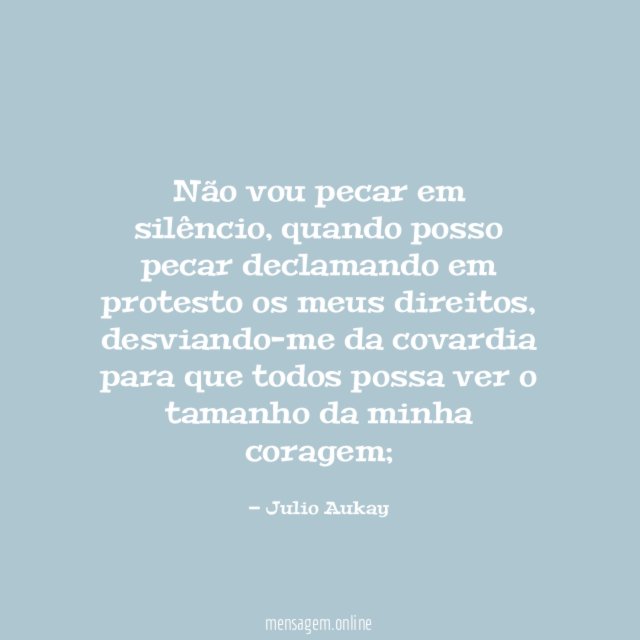 Não vou pecar em silêncio