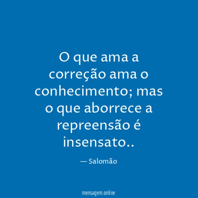 O que ama a correção ama o conhecimento