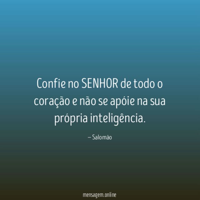 Confie no SENHOR de todo o coração