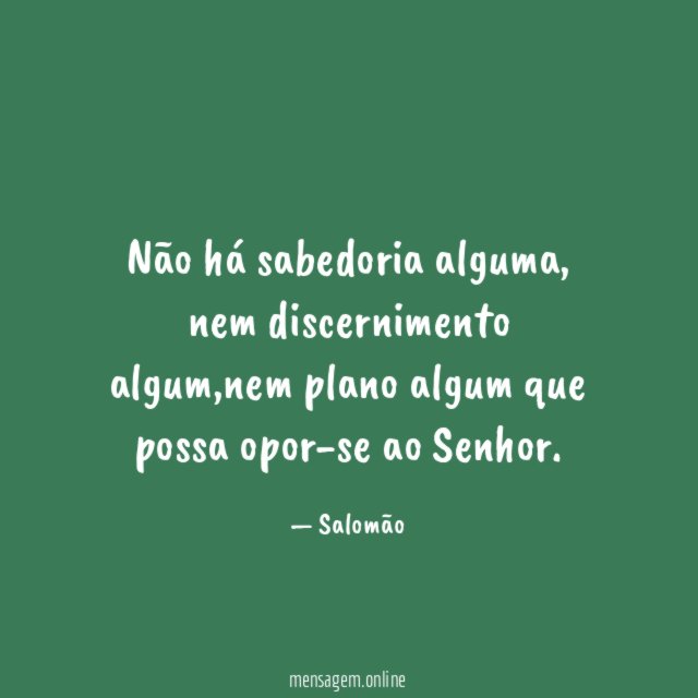 Não há sabedoria alguma