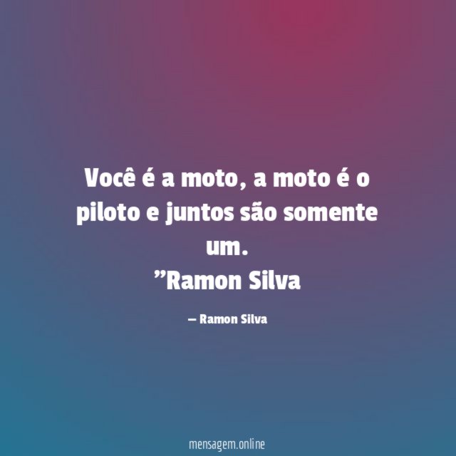 Você é a moto