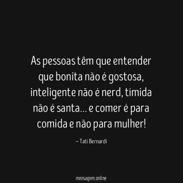 As pessoas têm que entender que bonita não é gostosa