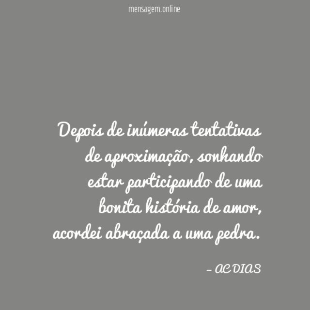 Depois de inúmeras tentativas de aproximação