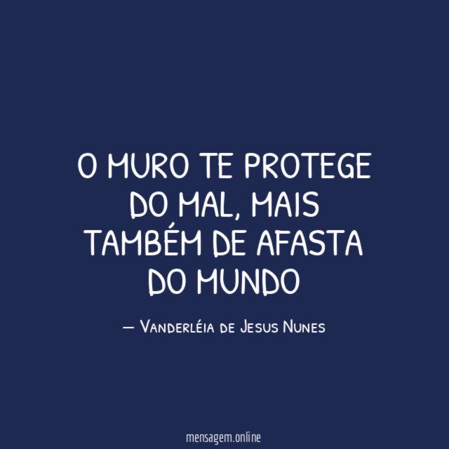 O muro te protege do mal