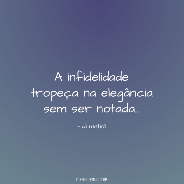 A infidelidade tropeça na elegância sem ser notada