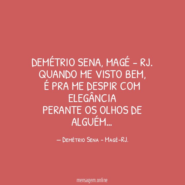 Demétrio Sena, Magé - RJ.