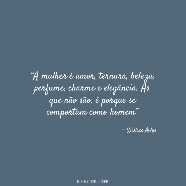 A mulher é amor
