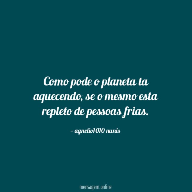 como pode o planeta ta aquecendo