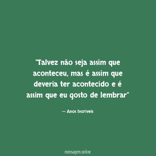 Talvez não seja assim que aconteceu