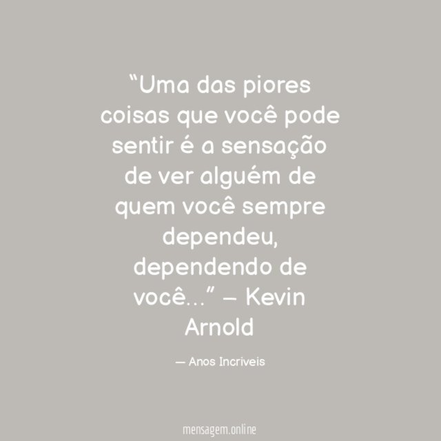 Uma das piores coisas que você pode sentir