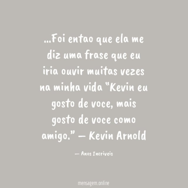 Foi entao que ela me diz uma frase