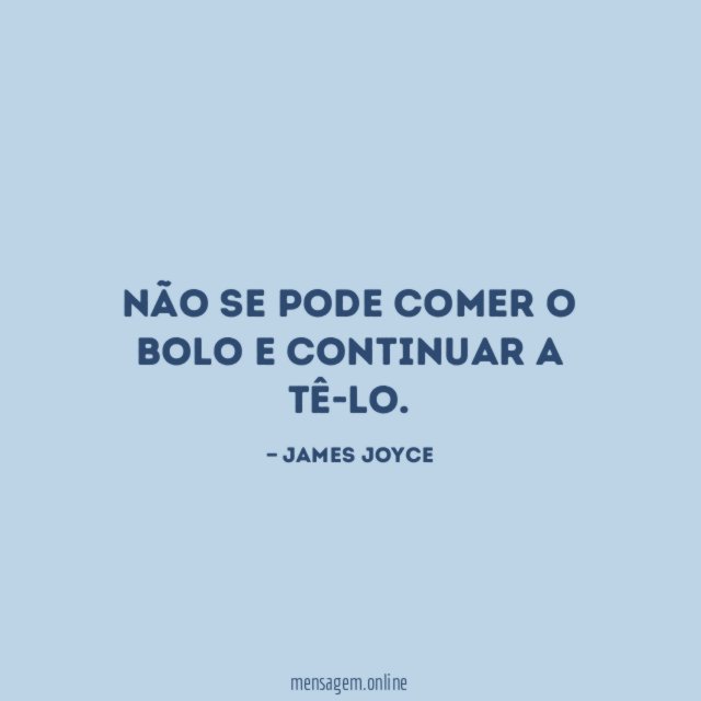 Não se pode comer o bolo e continuar a tê-lo