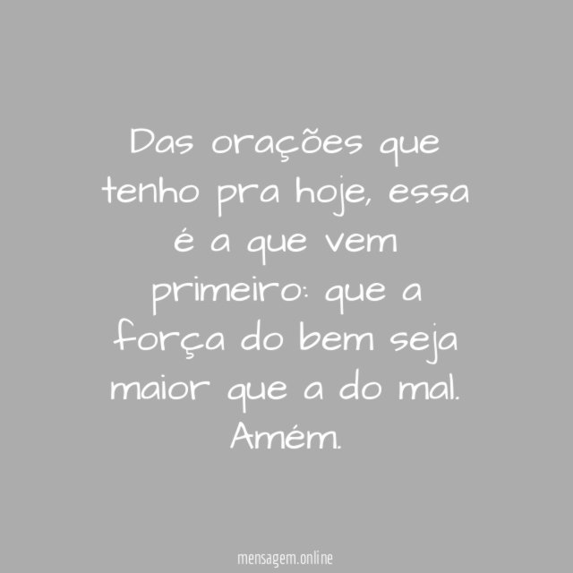 Das orações que tenho pra hoje