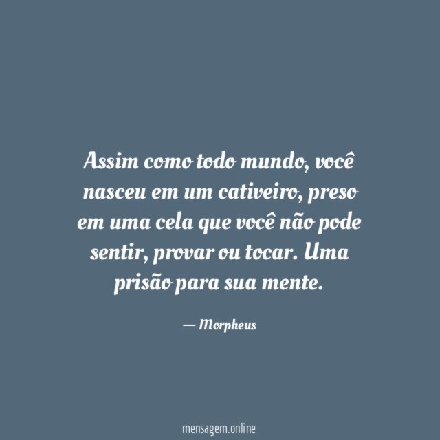Assim como todo mundo