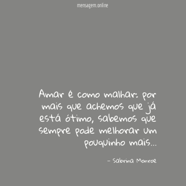 Amar é como malhar