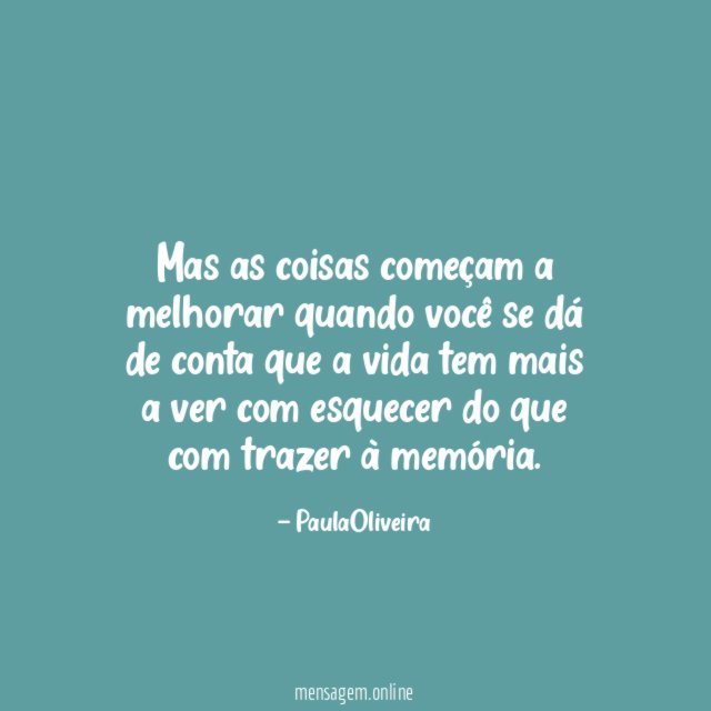 Mas as coisas começam a melhorar quando você