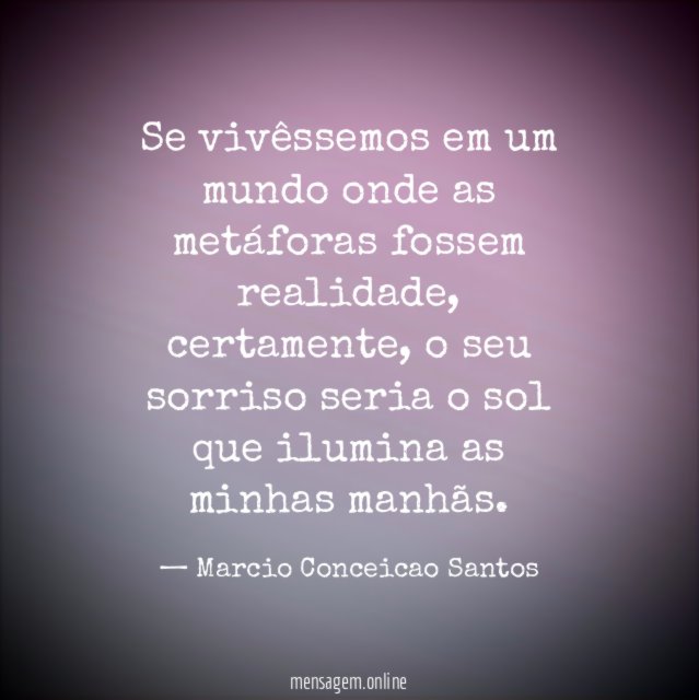 Se vivêssemos em um mundo onde as metáforas fossem realidade