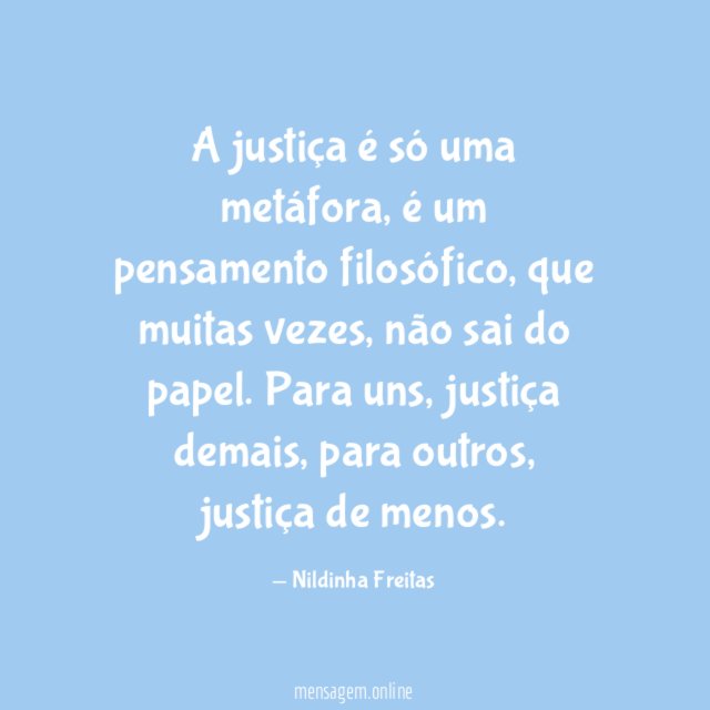 A justiça é só uma metáfora