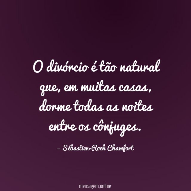 O divórcio é tão natural que