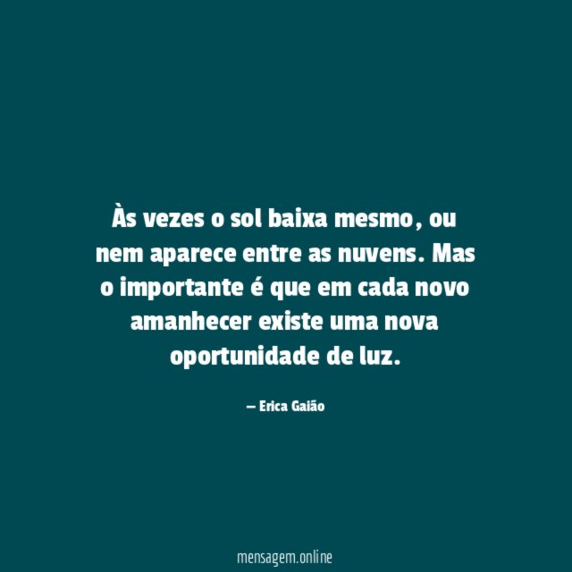Às vezes o sol baixa mesmo