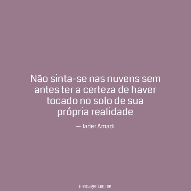 Não sinta-se nas nuvens sem antes ter a