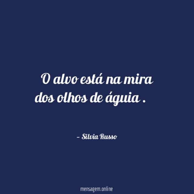 O alvo está na mira dos olhos de águia