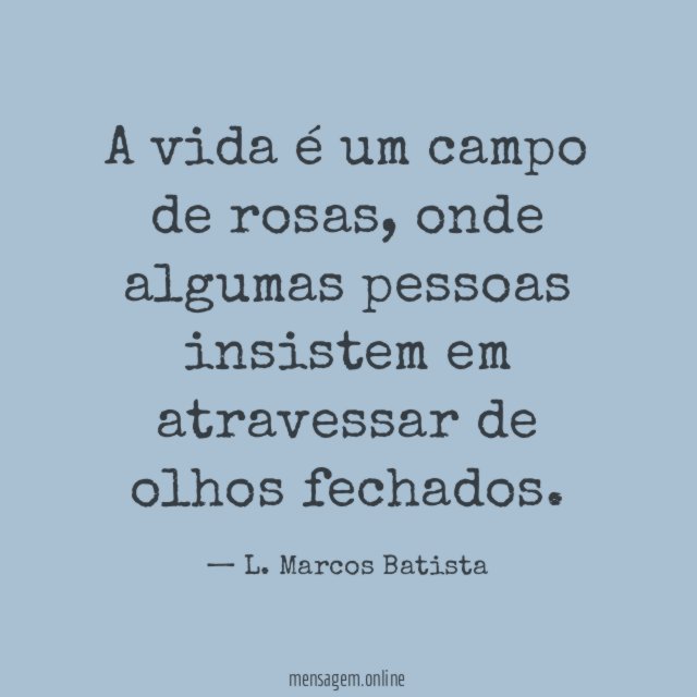A vida é um campo de rosas