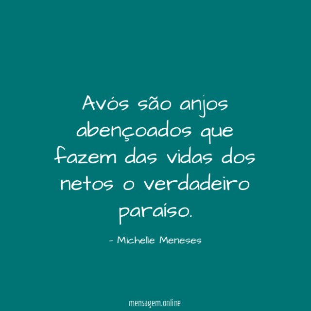 Avós são anjos abençoados que fazem das vidas