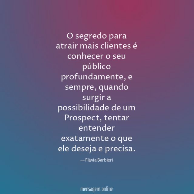 O segredo para atrair mais clientes é conhecer o seu público profundamente