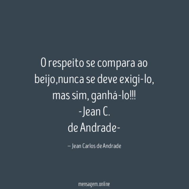 O respeito se compara ao beijo