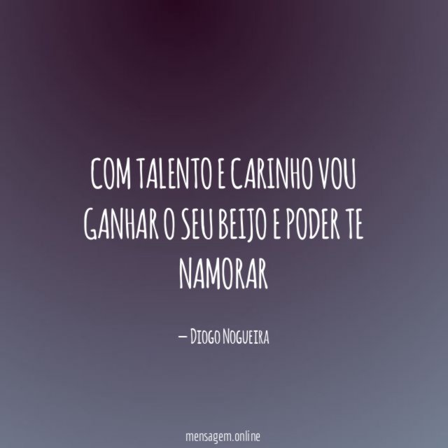 Com talento e carinho vou ganhar o seu