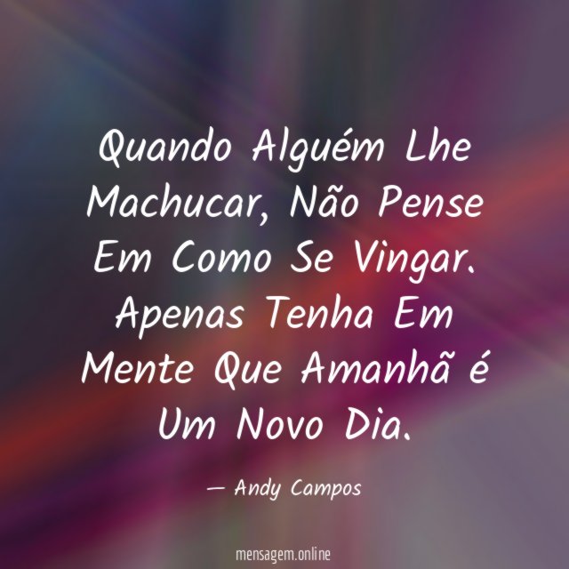 Quando Alguém Lhe Machucar