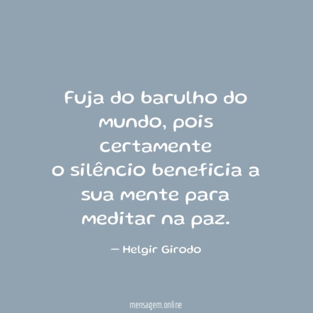 Fuja do barulho do mundo