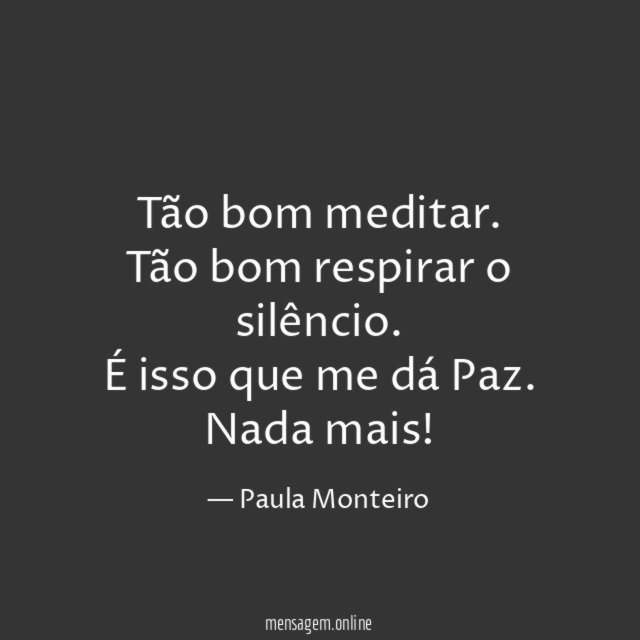 Tão bom meditar