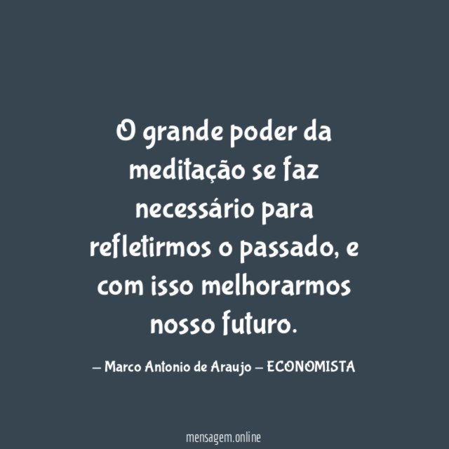 O grande poder da meditação se faz necessário