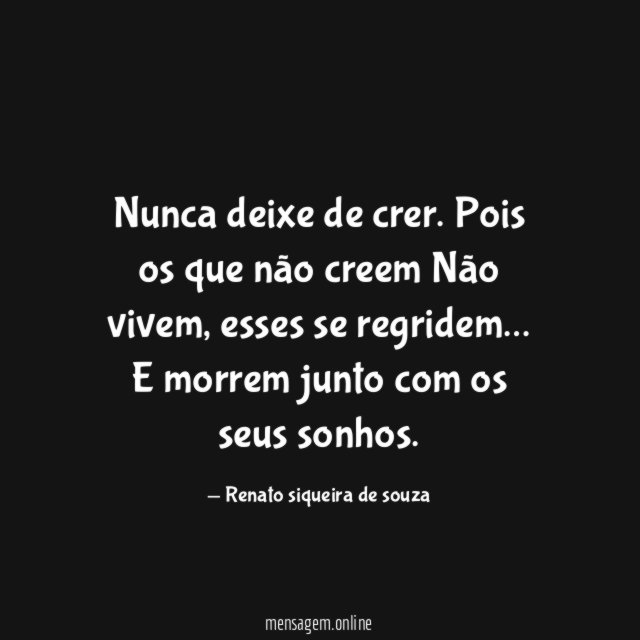Nunca deixe de crer