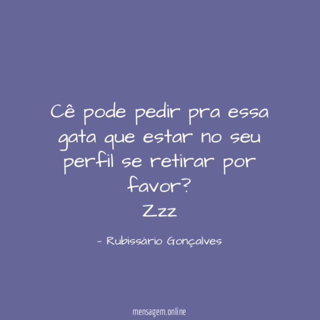 Cê pode pedir pra essa gata que estar