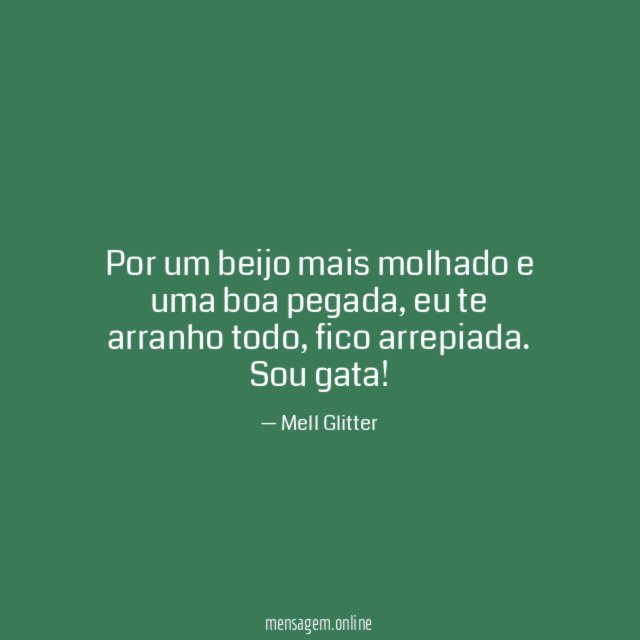 Por um beijo mais molhado e uma boa pegada