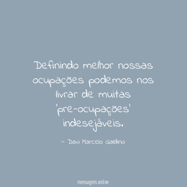 Definindo melhor nossas ocupações podemos nos livrar de