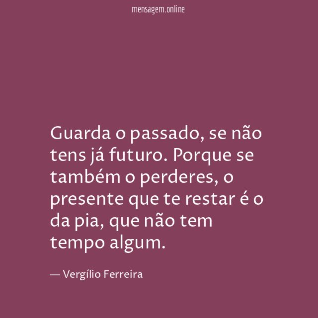 Guarda o passado