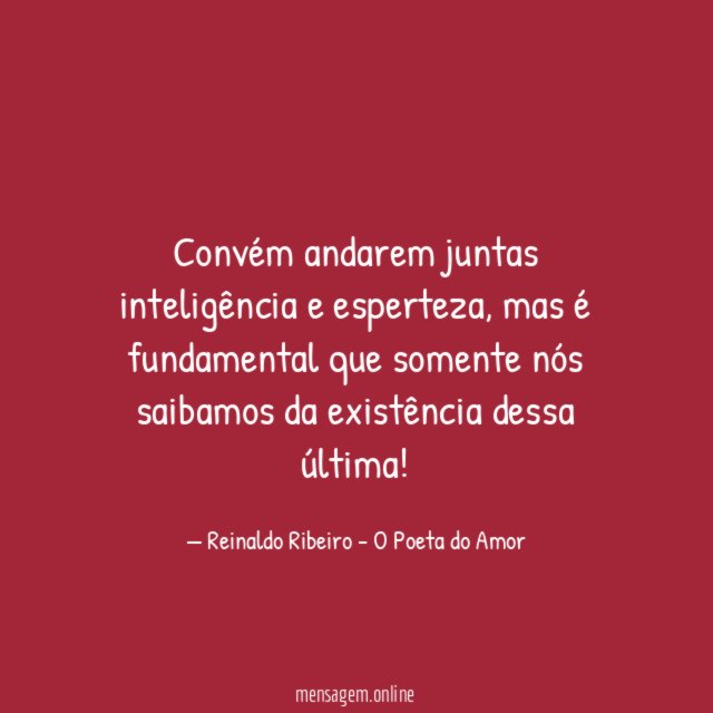 Convém andarem juntas inteligência e esperteza
