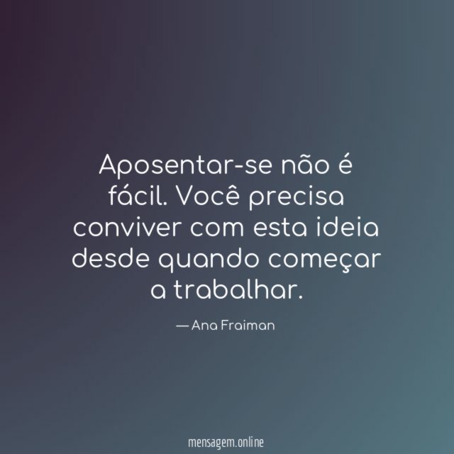 Aposentar-se não é fácil