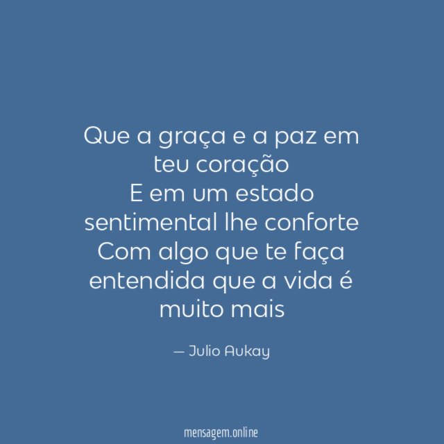 Que a graça e a paz em teu