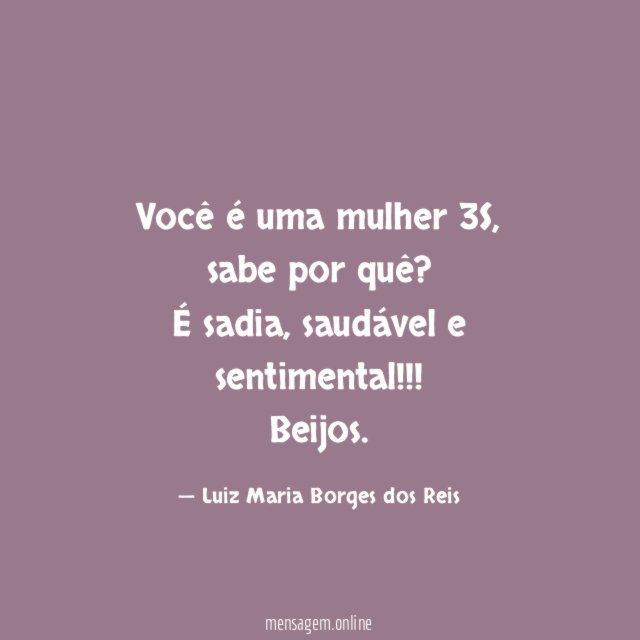 Você é uma mulher 3S