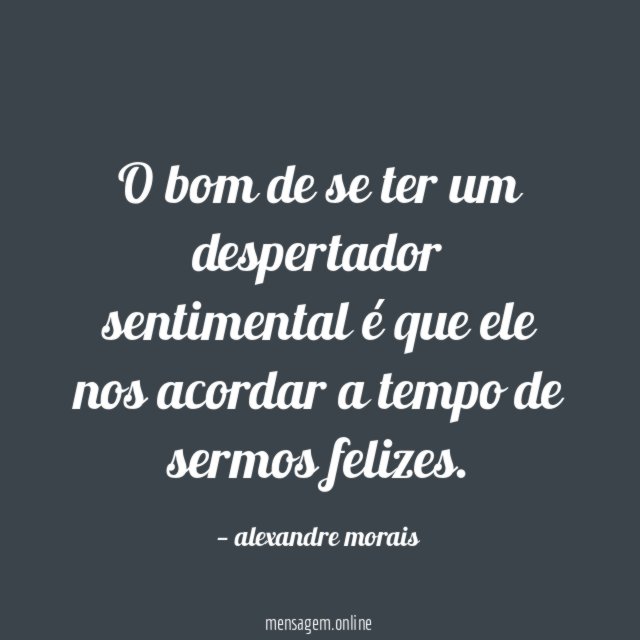 O bom de se ter um despertador sentimental