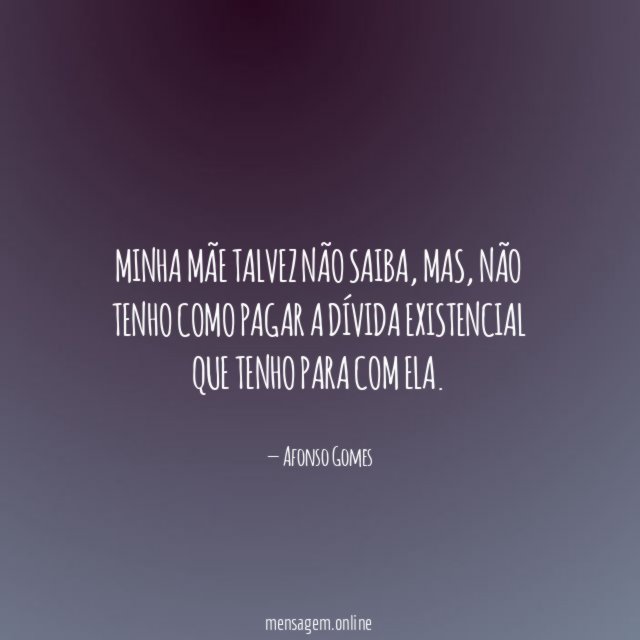 Minha Mãe talvez não saiba