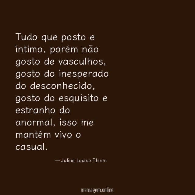 Tudo que posto e íntimo