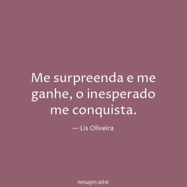 Me surpreenda e me ganhe