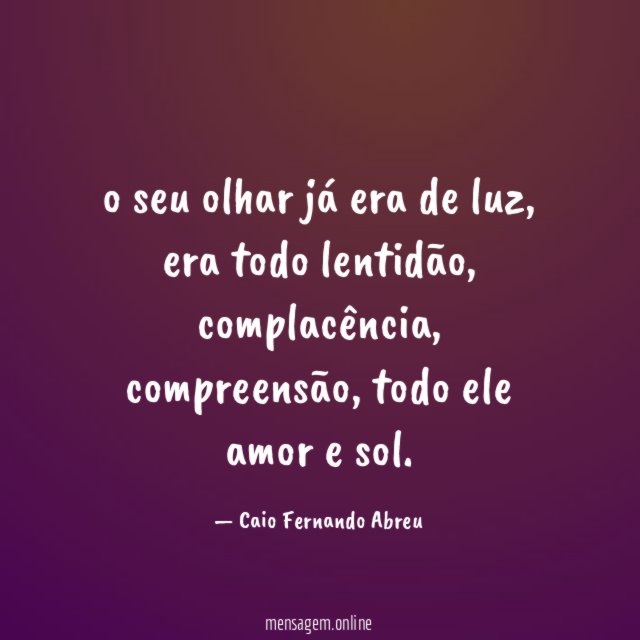 o seu olhar já era de luz